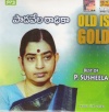 Old is Gold: Best Of P.Susheela (mp3 audio)