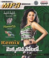 Mokkajonna Thotalo Remix (30 songs) (mp3 audio)