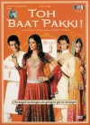 Toh Baat Pakki (Hindi)