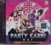 Party Karni Hai (Hindi 2-Disc Audio)
