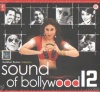 Sound Of Bollywood 12 (Hindi Audio CD)