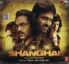 Shanghai (Hindi Audio CD)