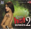 Return Of Hot Babes 2 (Hindi Audio CD)