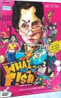 What The Fish (Hindi)